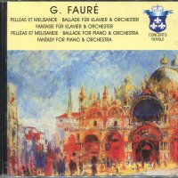 G.Faure-Fantasy for Piano& Orcestra, снимка 1 - CD дискове - 34585470