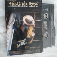 JK – What's The Word оригинална касета, снимка 1 - Аудио касети - 38427566