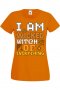 Дамска тениска I'm The Wicked Witch Of Everything 3,Halloween,Хелоуин,Празник,Забавление,Изненада,, снимка 8