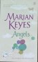 Angels - Marian Keyes, снимка 1 - Художествена литература - 39908109