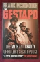 The Gestapo. The Myth and Reality of Hitler's Secret Police, снимка 1