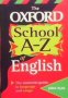 The Oxford school A-Z of english John Auto