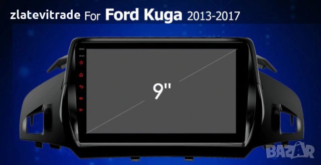 FORD KUGA ESCAPE C-MAX - 9'' АНДРОИД НАВИГАЦИЯ, 9013, снимка 3 - Аксесоари и консумативи - 29033185