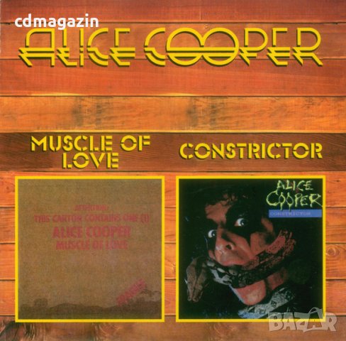 Компакт дискове CD Alice Cooper – Muscle Of Love / Constrictorr, снимка 1 - CD дискове - 34645762