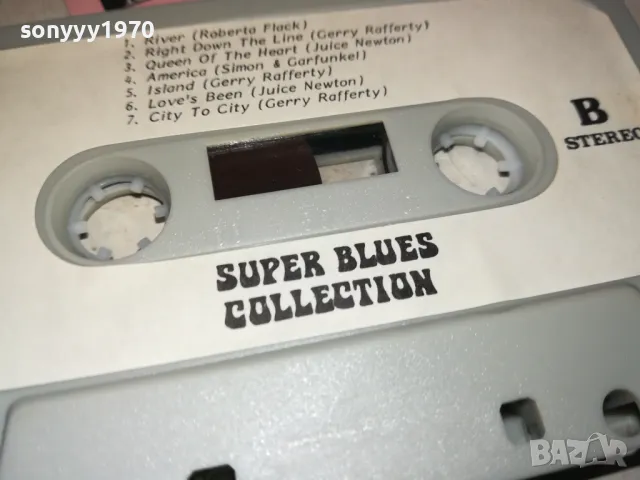 SUPER BLUES COLLECTION-ORIGINAL TAPE 2312241650, снимка 6 - Аудио касети - 48443609