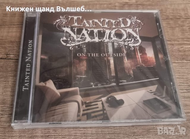 Компакт Дискове - Рок - Метъл: Tainted Nation – On the outside