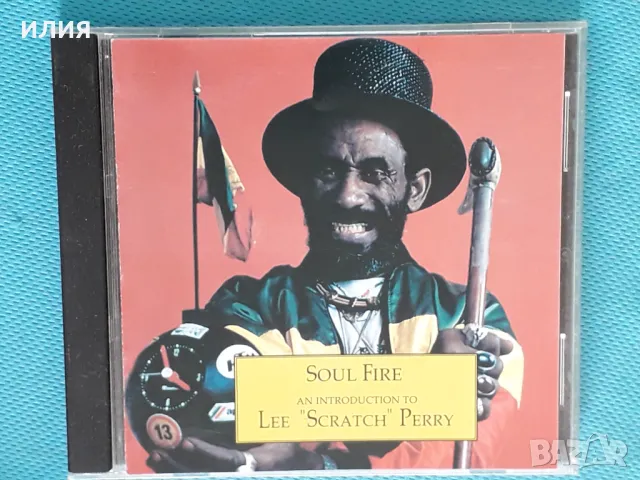 Lee "Scratch" Perry – 2003 - Soul Fire - An Introduction To Lee "Scratch" Perry(Island Records – IMC, снимка 1 - CD дискове - 48934523