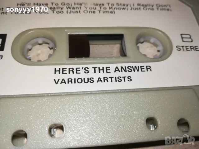 HERES THE ANSWER VARIOUS ARTISTS-ORIGINAL TAPE 2312240846, снимка 6 - Аудио касети - 48439110