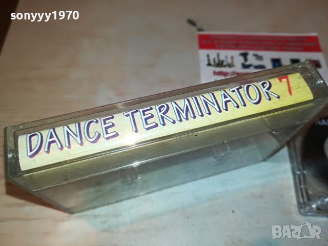 DANCE TERMINATOR 7-КАСЕТА 2005221122, снимка 7 - Аудио касети - 36820423