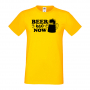 Мъжка тениска Beer Me Now 1,Бира,Бирфест,Beerfest,Подарък,Изненада,Рожден Ден, снимка 9
