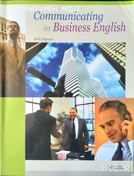 Communicating in Business English. Bob Dignen 2003 г., снимка 1