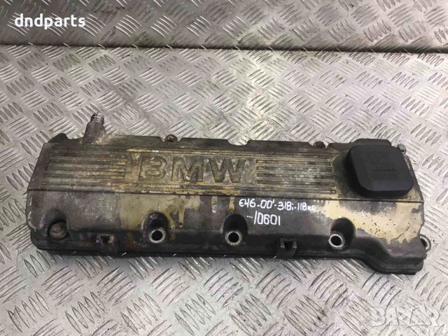 Капак клапани BMW,E46,318i,118кс.,2000г.