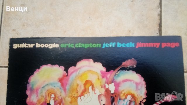 Грамофонна плоча на GUITAR BOOGIE-ERIC CLAPTON, JEFF BECK, JIMMY PAGE   LP., снимка 4 - Грамофонни плочи - 35234447