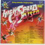 High Speed - disco -Грамофонна плоча - LP 12”, снимка 1 - Грамофонни плочи - 36379450