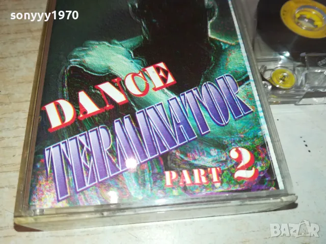 DANCE TERMINATOR 2 TAPE 0901251258, снимка 8 - Аудио касети - 48613942