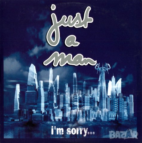 JUST A MAN - I'm Sorry - Maxi Single CD - оригинален диск