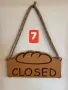 Табела Отворено / Затворено с хляб за пекарни, снимка 11