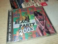 BLACK PARTY 2003 CD 2106251932, снимка 11