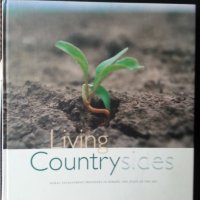Living Country Sides - Rural development processes in Europe:The state of art ( Живот на село) англ.