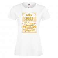 Дамска Тениска MARCH  2002 20 YEARS BEING AWESOME  Подарък,Ианенада,Празмик , снимка 4 - Тениски - 37083199