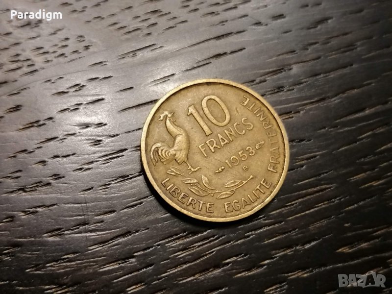 Монета - Франция - 10 франка | 1953г.; серия B, снимка 1