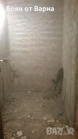 Бургас, къртене ,кърти, пробива ,извозва., снимка 10 - Кърти, чисти, извозва - 52710887