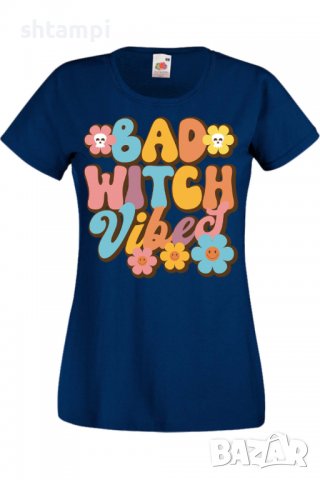 Дамска тениска Bad witch vibes,Halloween,Хелоуин,Празник,Забавление,Изненада,Обичаи,, снимка 6 - Тениски - 38144471
