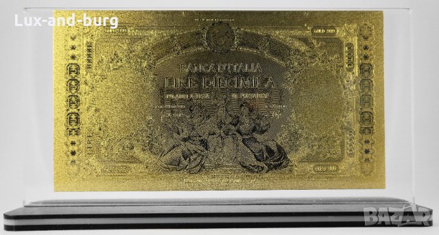 Златна банкнота 10 000 Италиански лири в прозрачна стойка - Реплика, снимка 2 - Нумизматика и бонистика - 27080026