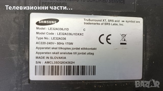 SAMSUNG LE32A336J1D със счупен екран-BN41-00980C/BN44-00156A/V315B3-C04/T871029.14/V315B3-L04 Rev.C1, снимка 2 - Части и Платки - 37085515
