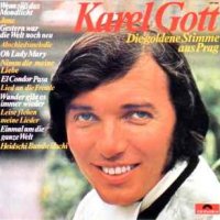 Грамофонни плочи Karel Gott ‎– Die Goldene Stimme Aus Prag, снимка 1 - Грамофонни плочи - 38979047