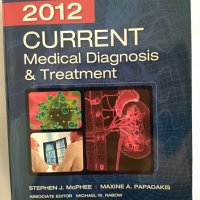 CURRENT 2012. MEDICAL DIAGNOSIS, TREATMENT, снимка 1 - Специализирана литература - 27240910