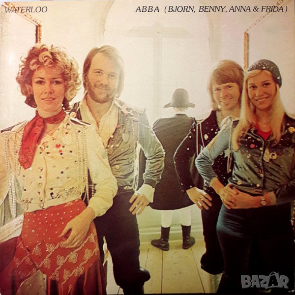 ABBA‎ – Waterloo  Bjorn, Benny, Anna, Frida , снимка 1