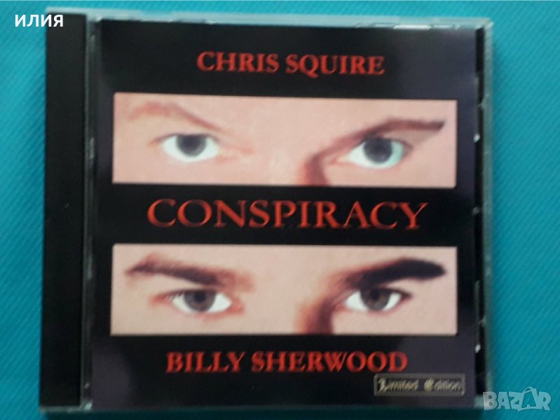 Chris Squire, Billy Sherwood – 2000 - Conspiracy(Prog Rock), снимка 1