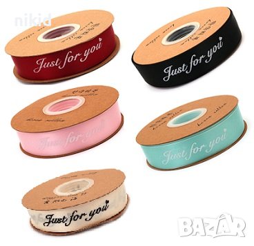  Сатенена лента панделка от сатен с надпис Just For You за декор на стиропорено мече ръчна изработка, снимка 2 - Други - 30956173