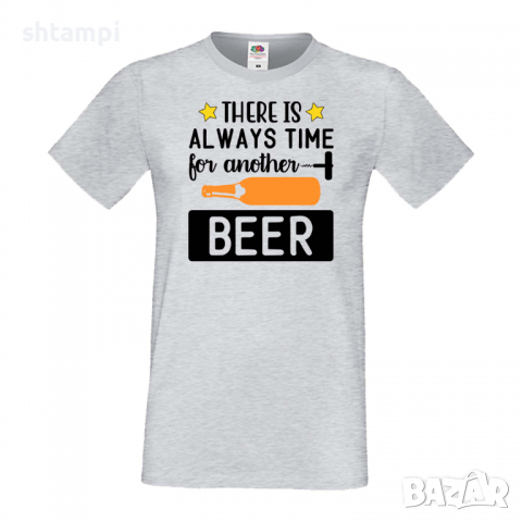 Мъжка тениска There's Always Time For Another Beer,Бира,Бирфест,Beerfest,Подарък,Изненада,Рожден Ден, снимка 4 - Тениски - 36387632