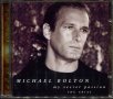 Michael Bolton - my secret passion , снимка 1 - CD дискове - 37308287