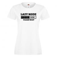 Дамска тениска,Lazy Mode Loading,Loading,Please wait,батерия,Изненада,Подарък, снимка 2 - Тениски - 36422069
