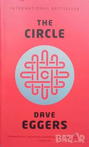 The Circle Dave Eggers