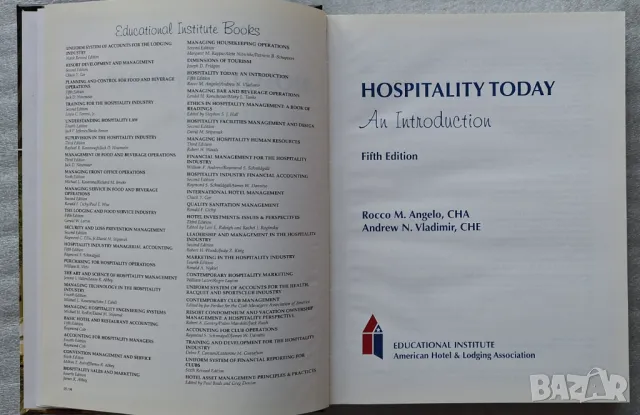 Hospitality today. An Introduction - Rocco M. Angelo, Andrew N. Vladimir, снимка 3 - Специализирана литература - 48901763