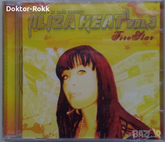 L-Marie + DJ Kash – Iliza Heat Vol.3 - Fire Star (2006, CD), снимка 1 - CD дискове - 39100186