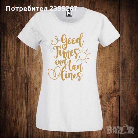 Дамска тениска с щампа лятна GOOD TIMES AND TAN LINES, снимка 1 - Тениски - 26514775