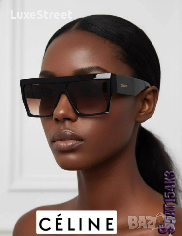 Дамски Слънчеви Очилата 🤍 CELINE , снимка 9 - Слънчеви и диоптрични очила - 52554957