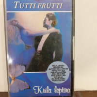  Tutti Frutti  – Krila Leptira, снимка 1 - Аудио касети - 32221728