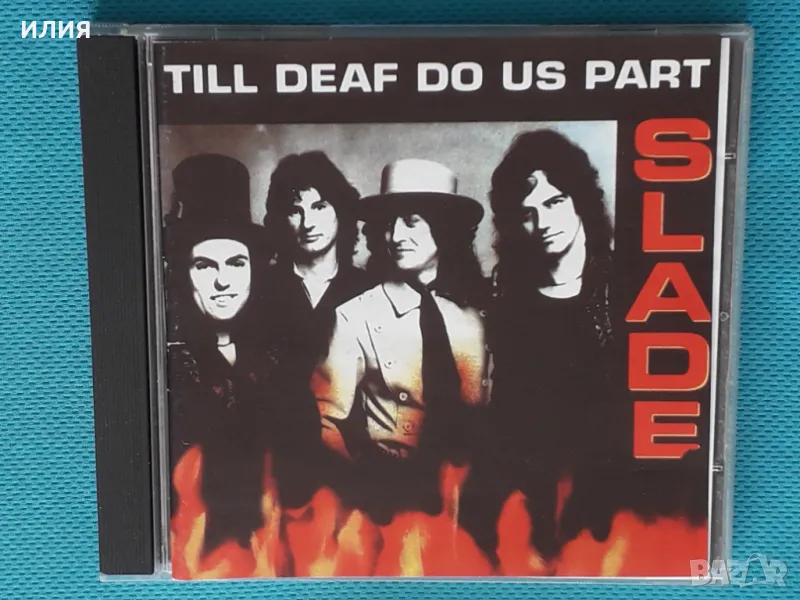 Slade – 1993 - Till Deaf Do Us Part(Classic Rock, Glam), снимка 1