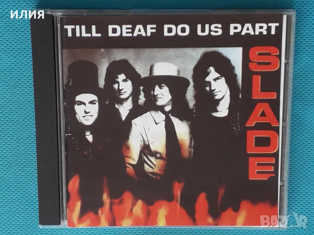 Slade – 1993 - Till Deaf Do Us Part(Classic Rock, Glam), снимка 1