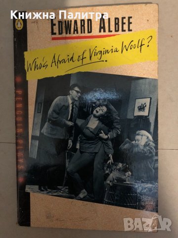 Who's Afraid of Virginia Woolf?  Albee, Edward