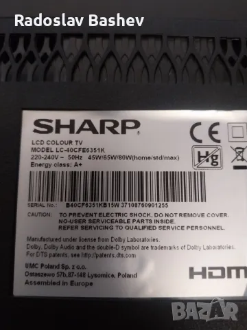 Sharp LC-40CFE6351K със счупен екран.!, снимка 6 - Части и Платки - 48951137