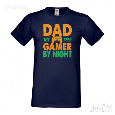 Мъжка тениска Dad By Day Gamer By Nigh Баща, Дядо,Празник,Татко,Изненада,Повод,Рожден ден, Имен Ден,, снимка 4 - Тениски - 36504158