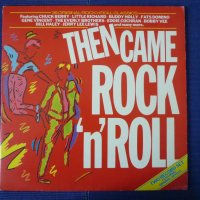 грамофонни плочи Тhen Came Rock'n'roll /2lp./, снимка 1 - Грамофонни плочи - 28019173