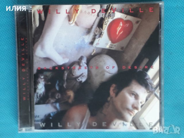 Willy DeVille – 1992 - Backstreets Of Desire(Blues Rock), снимка 1 - CD дискове - 43817265